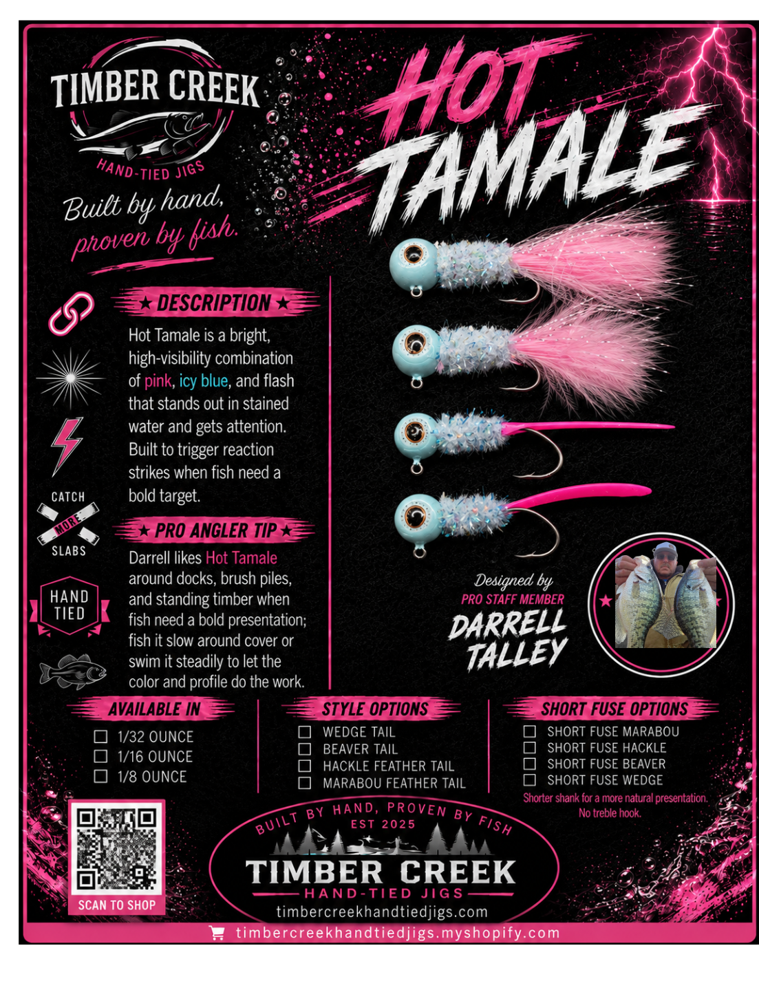 Hot tamale by pro staff member Darrell Talley