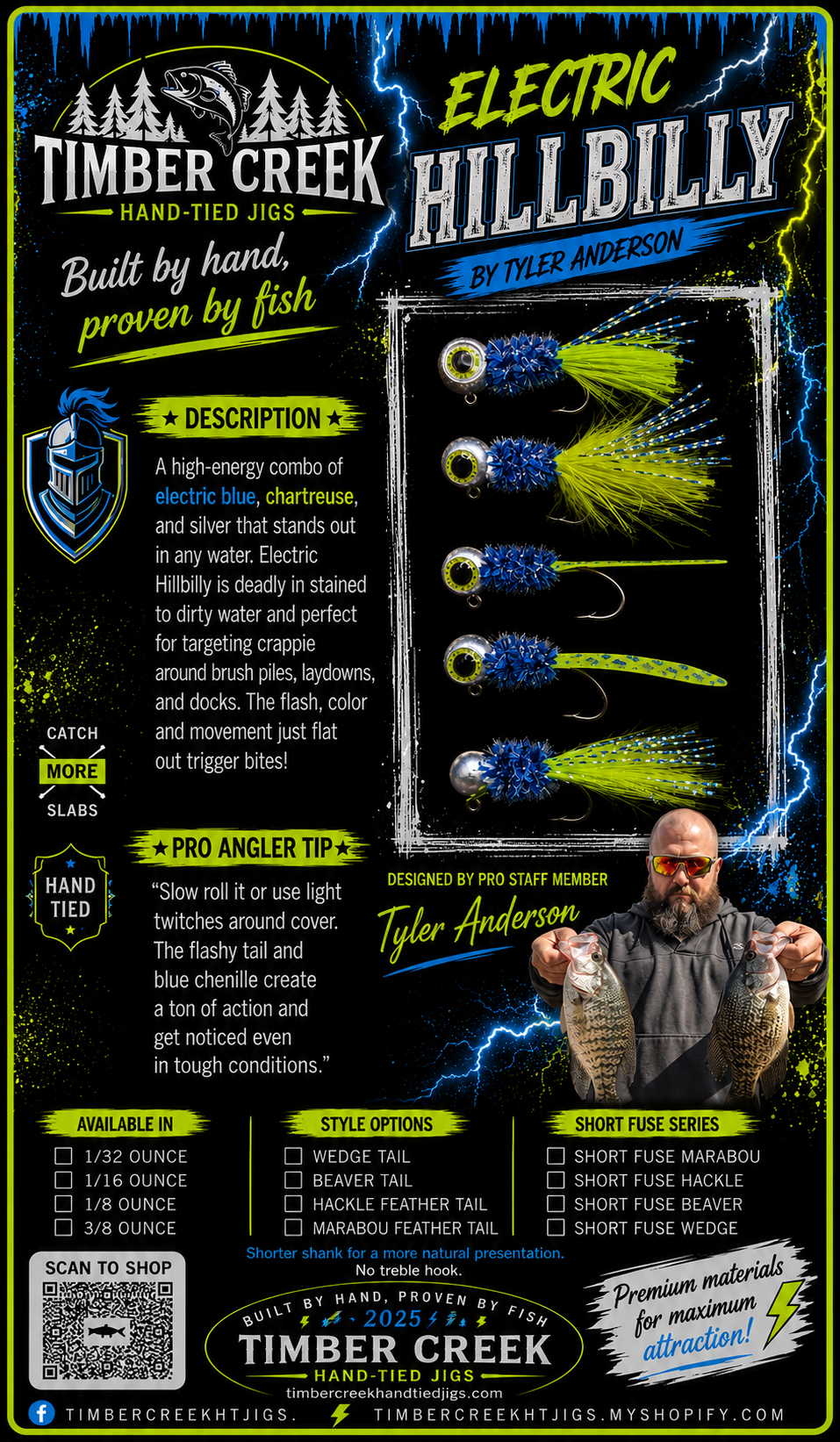 Electric hillbilly designed by pro Staff member Tyler Anderson